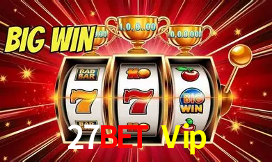 27Bet Vip,27Bet Game